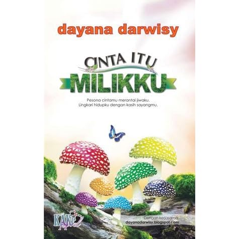 Cinta Itu Milikku By Dayana Darwisy