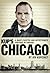 Kup's Chicago: A Many-Faceted and Affectionate Portrait of Chicago