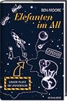 Elefanten im All:...
