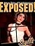 Exposed! More Tales of Exhi...
