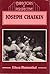Joseph Chaikin: Exploring a...