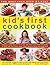 Kid's First Cookbook