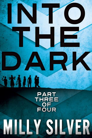 Into the Dark, Vol. 3 (Into the Dark, #3)