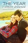 The Year I Almost Drowned by Shannon McCrimmon