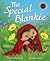 The Special Blankie (Little...