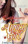 Confessions of an Angry Girl by Louise Rozett