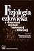 Fizjologia człowieka z elementami fizjologii stosowanej i klinicznej