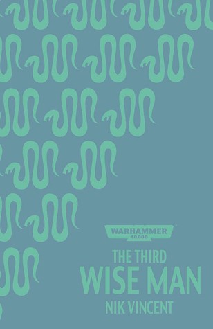 The Third Wise Man (Black Library Advent Calendar 2012 #13)