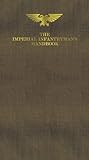 The Imperial Infantryman's Handbook