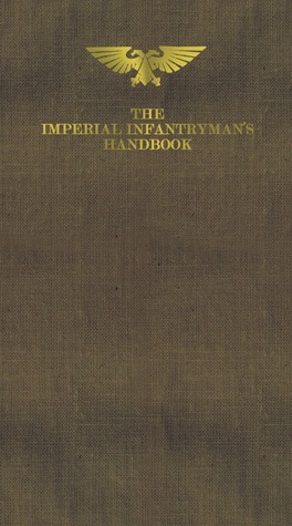 The Imperial Infantryman's Handbook