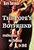 The Pope's Boyfriend by Ken Shakin