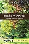 Hardship & Devotion by McKaylin L. Felton