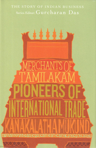 Merchants of Tamilakam: Pioneers of International Trade (Hardcover)
