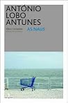 As Naus by António Lobo Antunes
