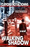 Walking Shadow by Clifford Royal Johns