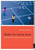 Skolen for barnas beste