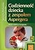 Codzienność dziecka z zespołem Aspergera