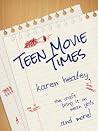 Teen Movie Times Teen Movie Times