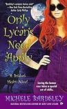 Only Lycans Need Apply by Michele Bardsley