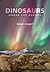 Dinosaurs under the Aurora
