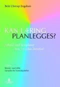Kan læring planlegges?