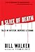 A Slice of Death: Tales of ...