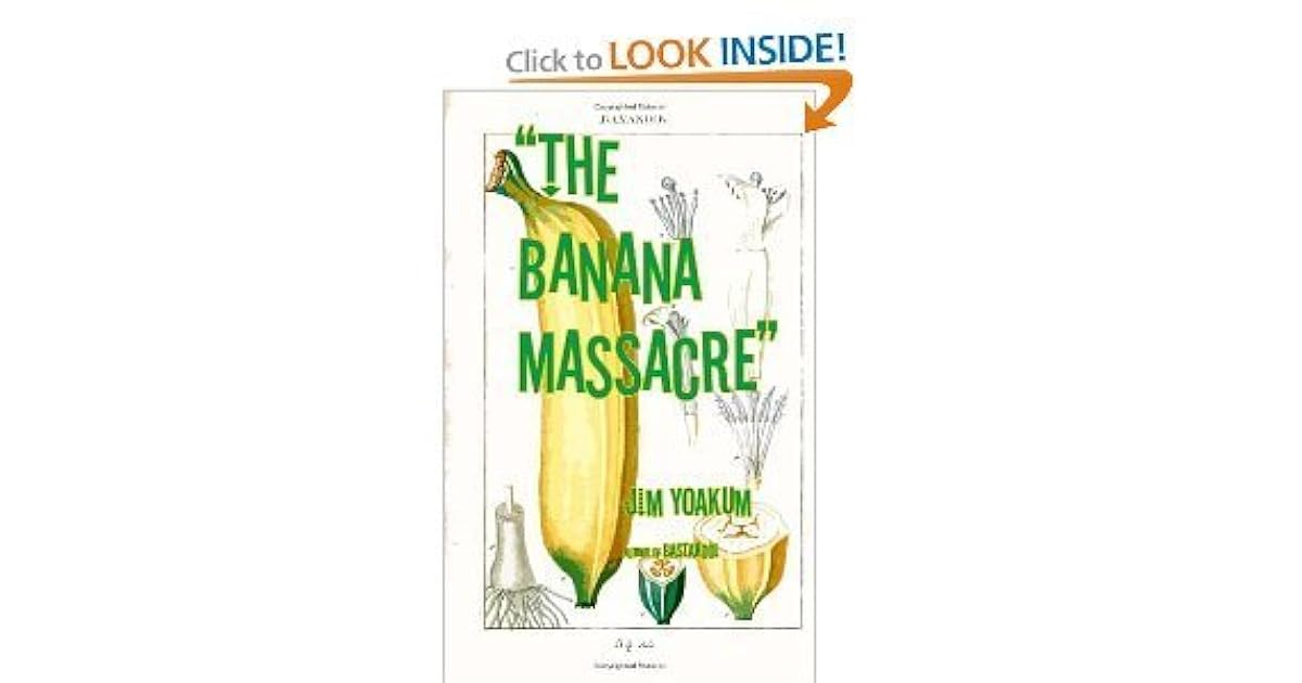 The Banana Massacre by Jim Yoakum