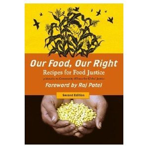 Our Food, Our Right: Recipes for Food Justice