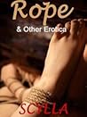 Rope! and Other Tales of Bondage and Humiliation