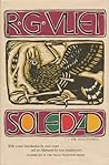 Soledad, or Solitudes (Texas Tradition Series) by R.G. Vliet
