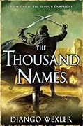 The Thousand Names (The Shadow Campaigns, #1)