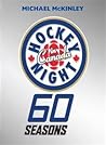 Hockey Night in Canada: 60 Seasons