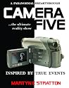 Camera Five by Martyn Stratton Camera Five by Martyn Stratton