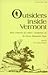 Outsiders Inside Vermont: Three Centuries of Visitors' Viewpoints on the Green Mountain State