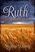 Ruth: When Fairytales Come ...