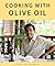 Cooking with Olive Oil