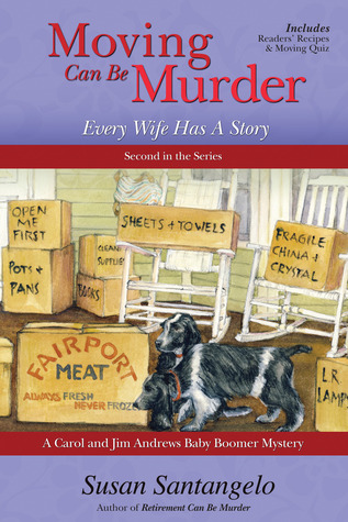 Moving can be Murder: Every Wife Has a Story (Baby Boomer Mystery, #2)