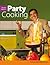 Party Cooking