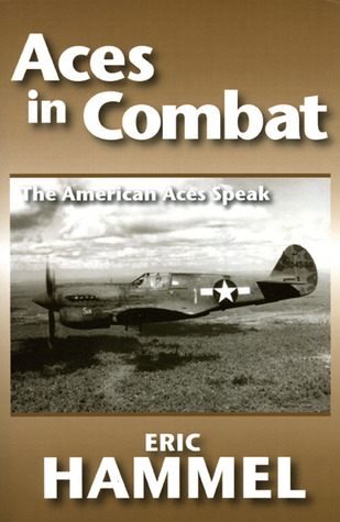 Aces in Combat: The American Aces Speak (Kindle Edition)