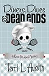 Diners, Dives & Dead Ends by Terri L. Austin