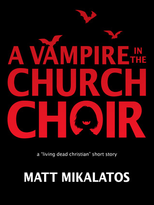 The Vampire in the Church Choir (ebook)