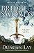 Bridge of Swords (Empire of Bones #1)