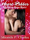 Heart Robber by Miranda P. Charles
