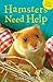 Hamsters Need Help: Hamster in a Hamper & Hamster in the Holly (Animal Ark)