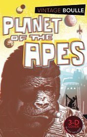 Planet of the Apes: The classic dystopian science fiction novel that inspired the iconic film franchise (Vintage Classics)