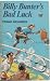 Billy Bunter's Bad Luck (Bu...