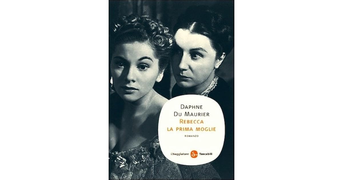La Prima Moglie Di Daphne Du Maurier
