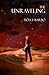 The Unraveling (Sage Seed C...