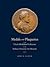Medals and Plaquettes in the Ulrich Middeldorf Collection at the Indiana University Art Museum: 15th to 20th Centuries