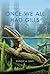 Once We All Had Gills: Growing Up Evolutionist in an Evolving World